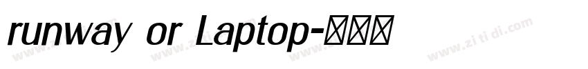runway or Laptop字体转换